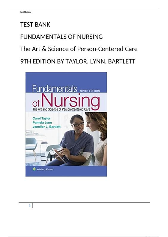 Test Bank for Fundamentals of Nursing The Art and Science of Person-Centered Care 9th Edition